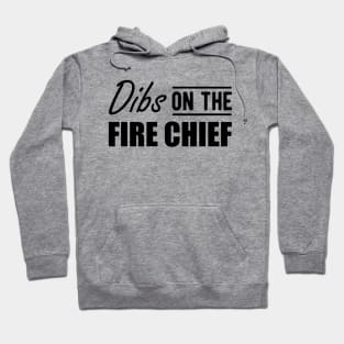 Fire Chief - Dibs on the Fire Chief Hoodie